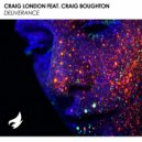 Craig London feat. Craig Boughton - Deliverance