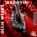 Ollie Weeks - Groovin\' (Bassique Musique Remix)