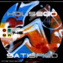 Housego - Satisfied