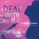 DJ Oscar Sharm Ft Kristina SaxFlute - Deal With It