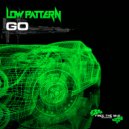 Low Pattern - Go