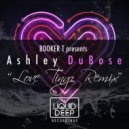Ashley DuBose - Love Tingz