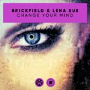Brickfield, Lena Sue - Change Your Mind