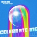 DEL-30, Byron Stingily - Celebrate Me