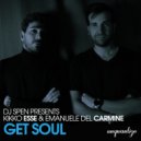 Kikko Esse, Emanuele Del Carmine - Get Soul