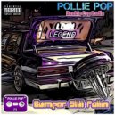 Pollie Pop & Double Cup Radio - Slowly Rubbin Your Bacc (Slow Motion)