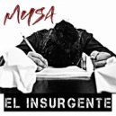 El Insurgente - Musa