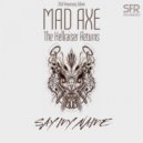 Mad Axe - Say My Name (Original mix)