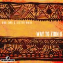 dub cmd & Sister Maki - Jah Love (Riddim Cut)