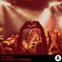 Strong R. & Droplex - Always (Strong R. Mix)