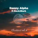 Danny Alpha & Back2Bark - Deep & Damaged