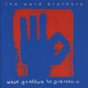 The Ward Brothers - Step On It