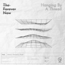 The Forever Now - A Spark Becomes a Flame ()