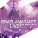 Israel Amarante - Solamente de Ti