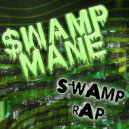 Swamp Mane - Smoke A Sac (Original mix)