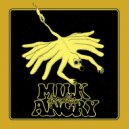 Milk for the Angry - Skin & Bones (Original Mix)