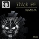 Sandro M. - Thick (Vocal mix)