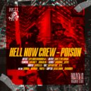 Hell Now Crew - Poison ()