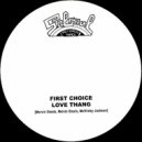 First Choice - Love Thang