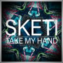 Sketi - I Got You (Original mix)
