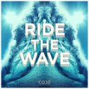 Bachelors of Science, Eko Zu & Mc Dre - Ride The Wave