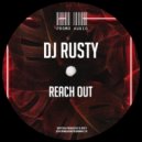 Dj Rusty - Reach Out
