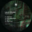 Law & Wheeler - Early Reflections