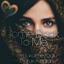 Omer Bukulmezoglu feat Ufuk Kaplan - Come Back to Me