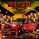 Junior Reid & Massive B & Chedda Boss & Scrilla - Bag Alert (feat. Chedda Boss & Scrilla)