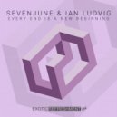 Ian Ludvig, SevenJune - Every End Is A New Beginning