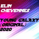ELIN CHEVENNES - YOUNG GALAXY