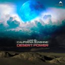 Adrenalin Drum & California Sunshine - Desert Power , Desert Flower