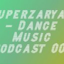 Superzaryad - Dance Music 001