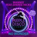 Mannix feat. Sheree Hicks - No Wonder