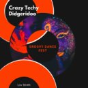Lov Smith - Deep Tech Didgerdioo (Bass Fx Electronic Drumming)