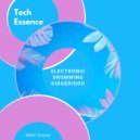Mike Ozona - Tech Essence (Electronic Drumming Didgeridoo)