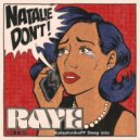 RAYE - Natalie Don\'t (KalashnikoFF Deep mix)