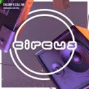 Shlump & Call Me - Program Malfunction