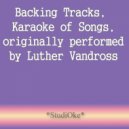 StudiOke - So Amazing (Originally performed by Luther Vandross)
