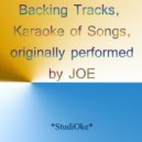 StudiOke - I Wanna Know (Originally performed by JOE)