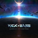 Kick & Bass - Where Did We Come From