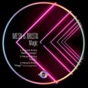 Mesa & Arista - Magic