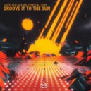 David Bulla, Wildvibes, LionX - Groove It to the Sun