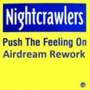 Nightcrawlers - Push The Feeling On (Airdream Rework)