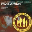 Julian Rodriguez, Arnaud Cordo - Pensamientos