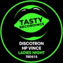 Discotron & HP Vince - Ladies Night (Nu Disco Radio Mix)