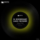M. Rodriguez, Karol Melinger - Sorry That (Dub Mix)