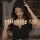 Michael Harris - Promise Me