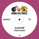 ALAFLOW - Club Dream