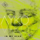 Ayko - In My Head